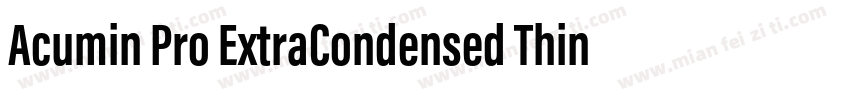 Acumin Pro ExtraCondensed Thin字体转换